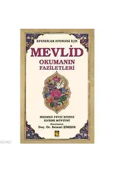 Efendiler Efendisi İçin Mevlid Okumanın Faziletleri