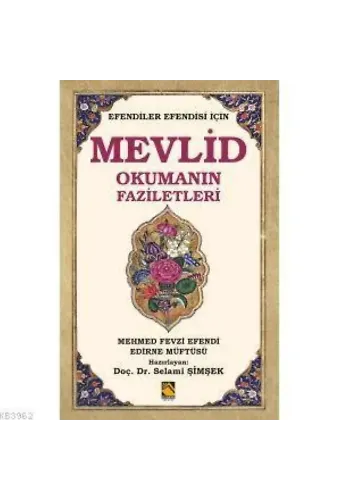 Efendiler Efendisi İçin Mevlid Okumanın Faziletleri
