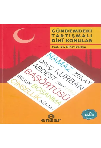 Gündemdeki Tartışmalı Dini Konular