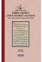 Tarih-i Sefer-i Zafer Rehber-i Alaman (Ciltli); Kanuni Sultan Süleyman'ın Alaman Seferi-1532