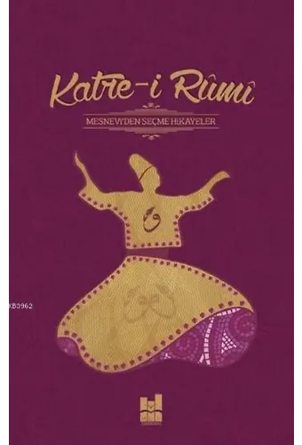 Katre-i Rumi; Mesnevi' den Seçme Hikayeler