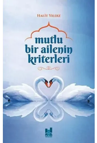 Mutlu Bir Ailenin Kriterleri