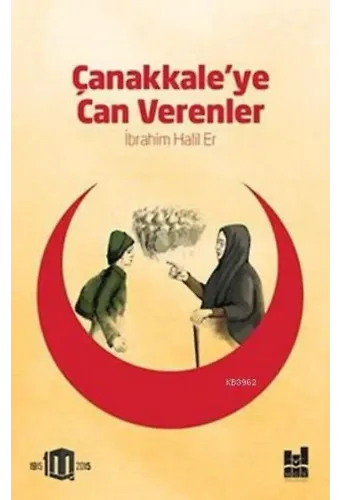 Çanakkale'ye Can Verenler