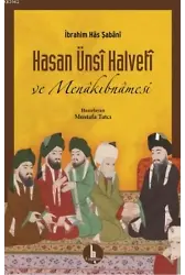 Hasan Ünsi Halveti ve Menakıbnamesi