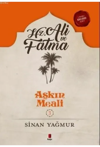 Hz.Ali ve Fatma; Aşkın Meali 3