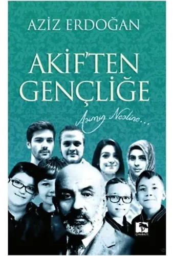 Akif'ten Gençliğe