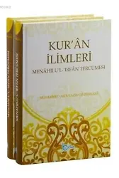 Kur'an İlimleri Menahilu'l İrfan Tercümesi (2 Cilt)