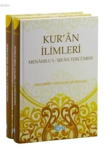 Kur'an İlimleri Menahilu'l İrfan Tercümesi (2 Cilt)