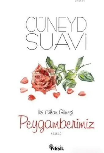 İki Cihan Güneşi Peygamberimiz