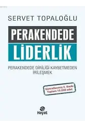 Perakendede Liderlik (Ciltli); Perakendede Diriliği Kaybetmeden İrileşmek