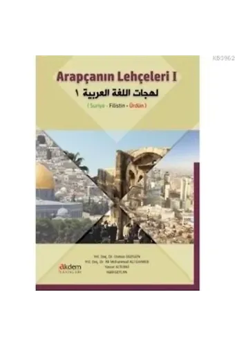 Arapçanın Lehçeleri 1; Suriye - Filistin - Ürdün
