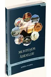 Muhteşem Âbideler