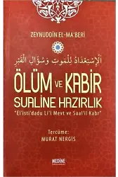 Ölüm ve Kabir Sualine Hazırlık; El is'ti'dadu Li'l Mevt ve Sual'il Kabr