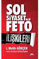 Sol Siyaset Fetö İlişkileri