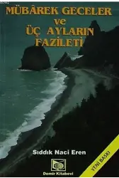 Mübarek Geceler ve Üç Ayların Fazileti