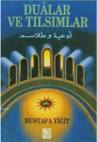 Dualar ve Tılsımlar