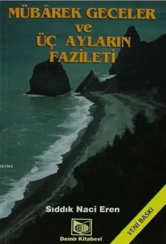 Mübarek Geceler ve Üç Ayların Fazileti (Şamua)