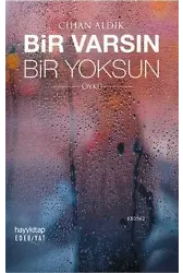 Bir Varsın Bir Yoksun