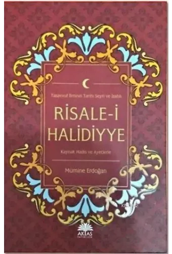Risale-i Halidiyye; Tasavvuf İlminin Tarihi Seyri ve İzahlı