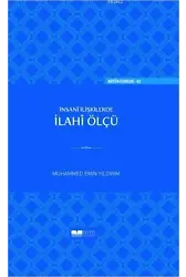 İnsanî İlişkilerde İlahî Ölçü (Ciltli)