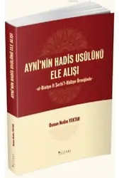 Ayni'nin Hadis Usulünü Ele Alışı