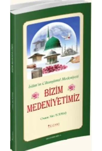 Bizim Medeniyetimiz