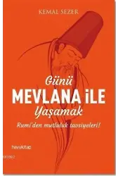 Günü Mevlana ile Yaşamak