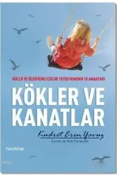 Kökler ve Kanatlar