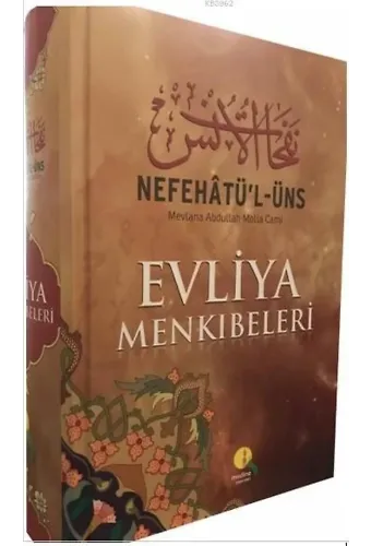 Nefehatü'l-Üns Evliya Menkibeleri