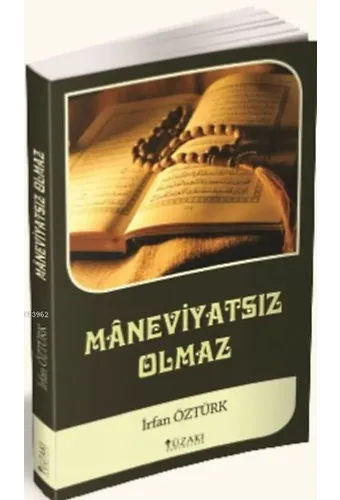 Maneviyatsız Olmaz