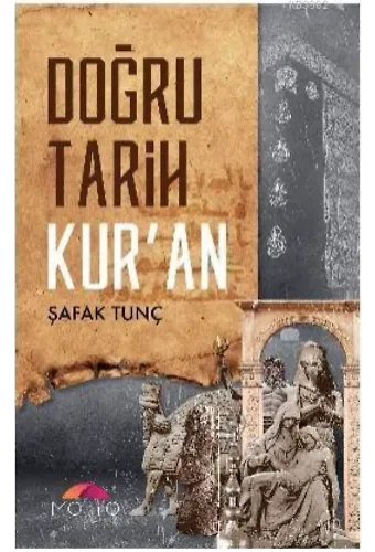Doğru Tarih Kur'an