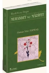 Ebedi Fecre Doğru Muhabbet ve Marifet