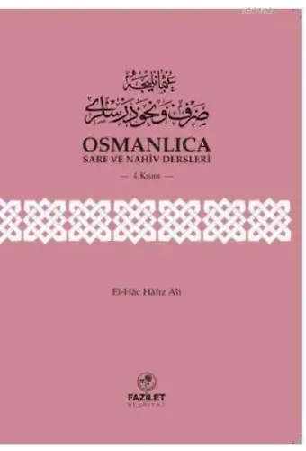 Osmanlıca Sarf Ve Nahiv Dersleri 4. Kısım