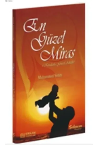 En Güzel Miras - Muhammed Yetim