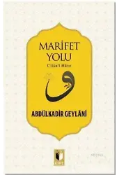 Marifet Yolu; Cilau'l Hatır