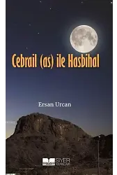 Cebrail (As) İle Hasbihal