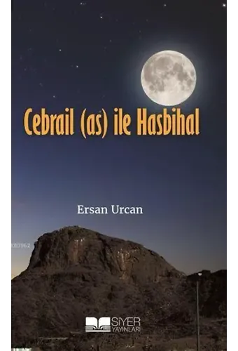 Cebrail (As) İle Hasbihal