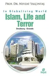 Islam, Life and Terror