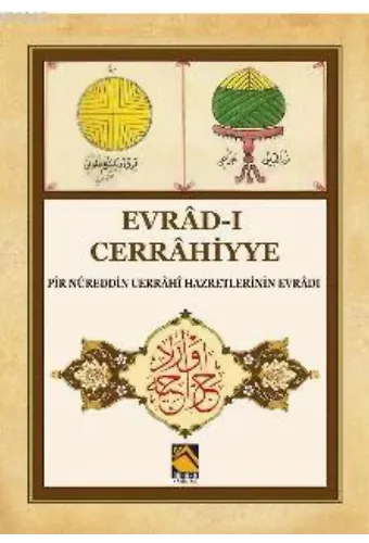 Evrâd-ı Cerrâhiyye ( Pir Nûreddin Cerrâhi Hazretlerinin Evrâdı )