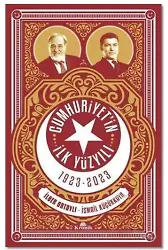 Cumhuriyetin İlk Yüzyılı 1923 - 2023