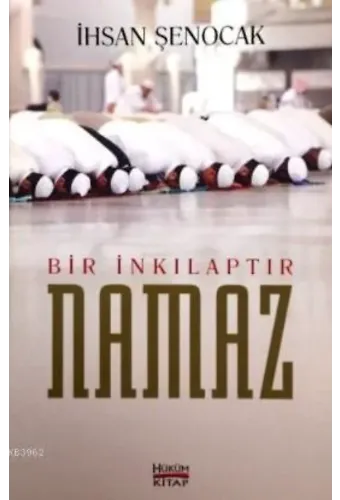 Bir İnkılaptır Namaz