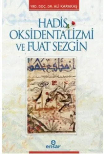 Hadis Oksidentalizmi ve Fuat Sezgin