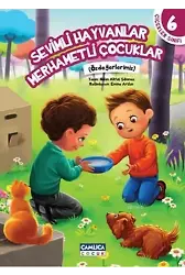 Sevimli Hayvanlar Merhametli Çocuklar; Çiçekler Sınıfı 6