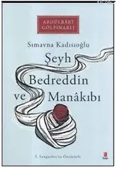 Şeyh Bedreddin ve Manakıbı; Sımavna Kadısıoğlu
