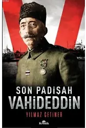 Son Padişah Vahideddin