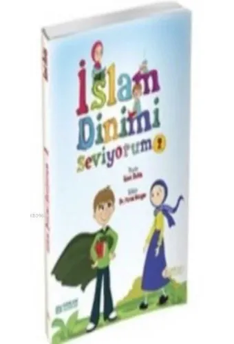 İslam Dinimi Seviyorum - 2 - Esma Budak