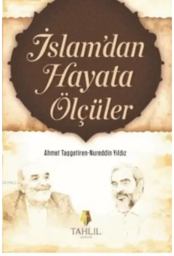 İslam'dan Hayata Ölçüler