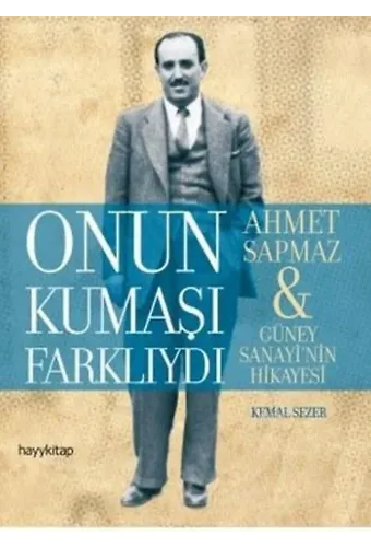 Onun Kumaşı Farklıydı