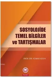Sosyolojide Temel Bilgiler ve Tartışmalar
