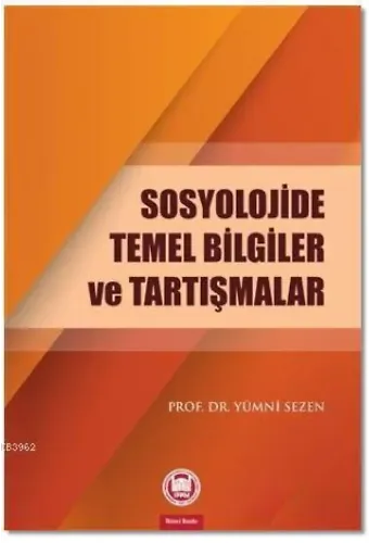Sosyolojide Temel Bilgiler ve Tartışmalar